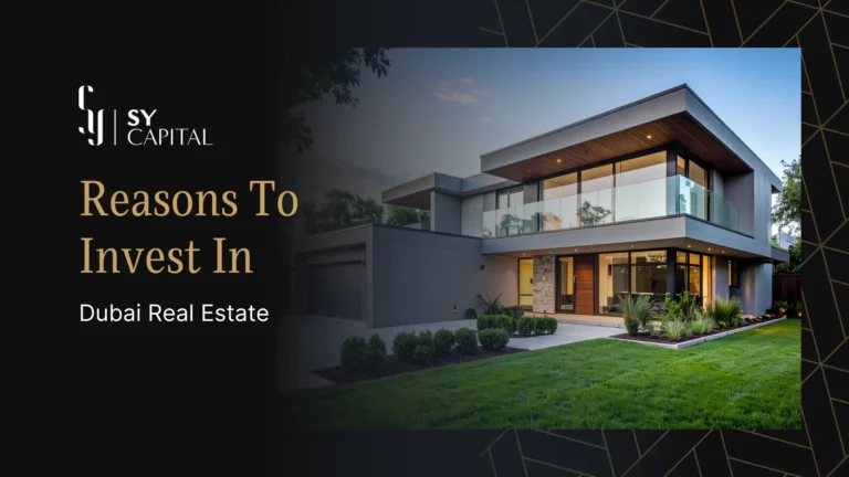 reasons to invest in dubai real estate