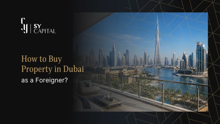 buy property in dubai as a foreigner